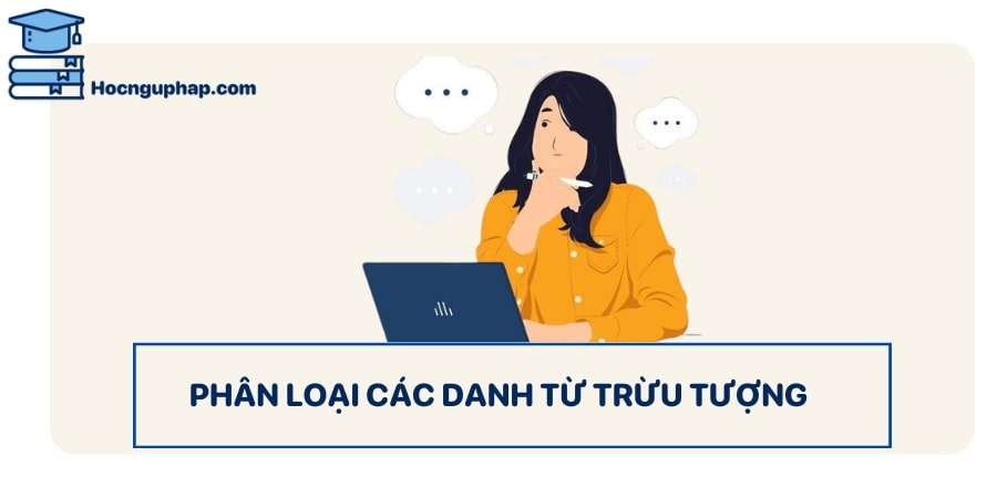 Phân loại các danh từ trừu tượng