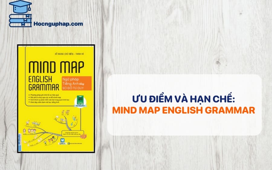 Ưu điểm và hạn chế của Mind Map English Grammar